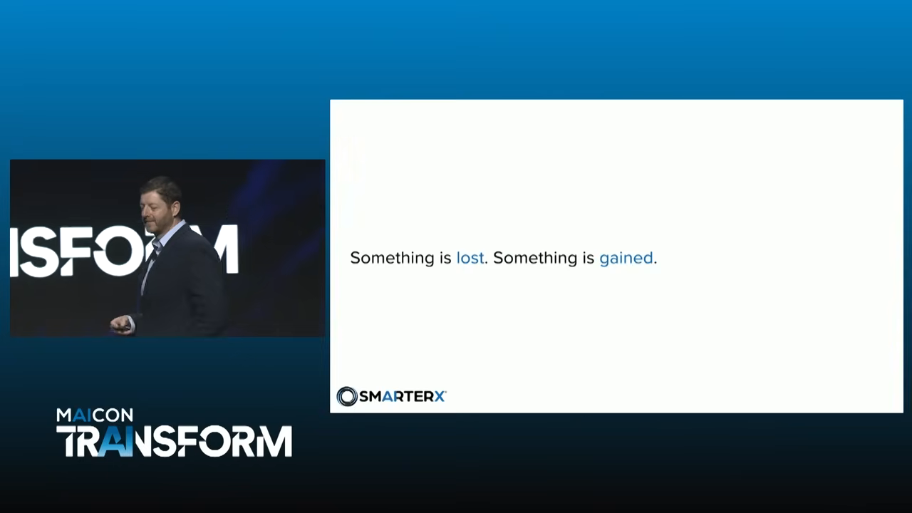Slide: Something is lost. Something is gained.